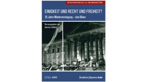 Zum 25. Jahrestag der Wiedervereinigung präsentiert die F.A.Z. das neue eBook „Einigkeit und Recht und Freiheit?“ 