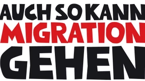 Auch so kann Migration gehen