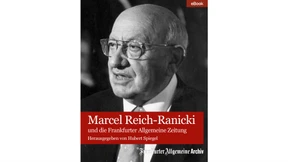 Neues eBook der F.A.Z.: „Marcel Reich-Ranicki und die Frankfurter Allgemeine Zeitung“
