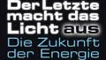Die Energiekrise wird kommen