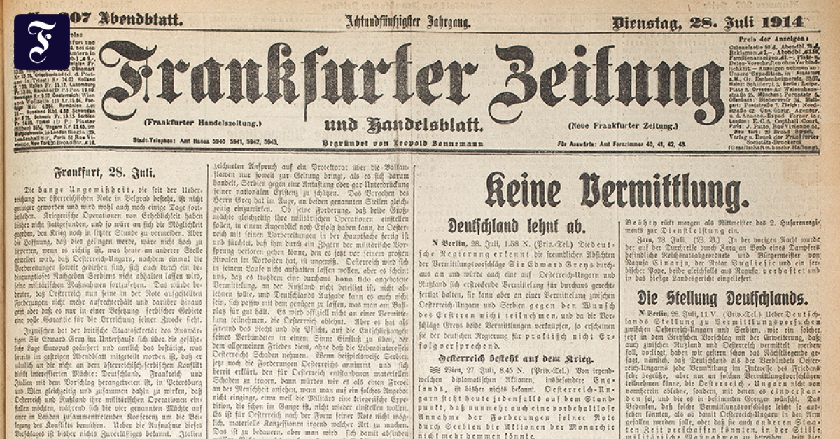 Historisches E-Paper 28. Juli 1914: Der Ausbruch der Feindseligkeiten