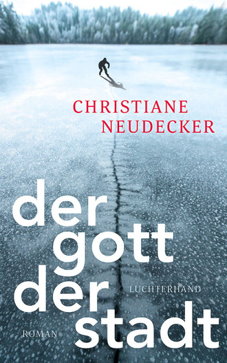 Der Gott Der Stadt Analyse Roman über Georg Heym: Christiane Neudeckers „Der Gott der Stadt“