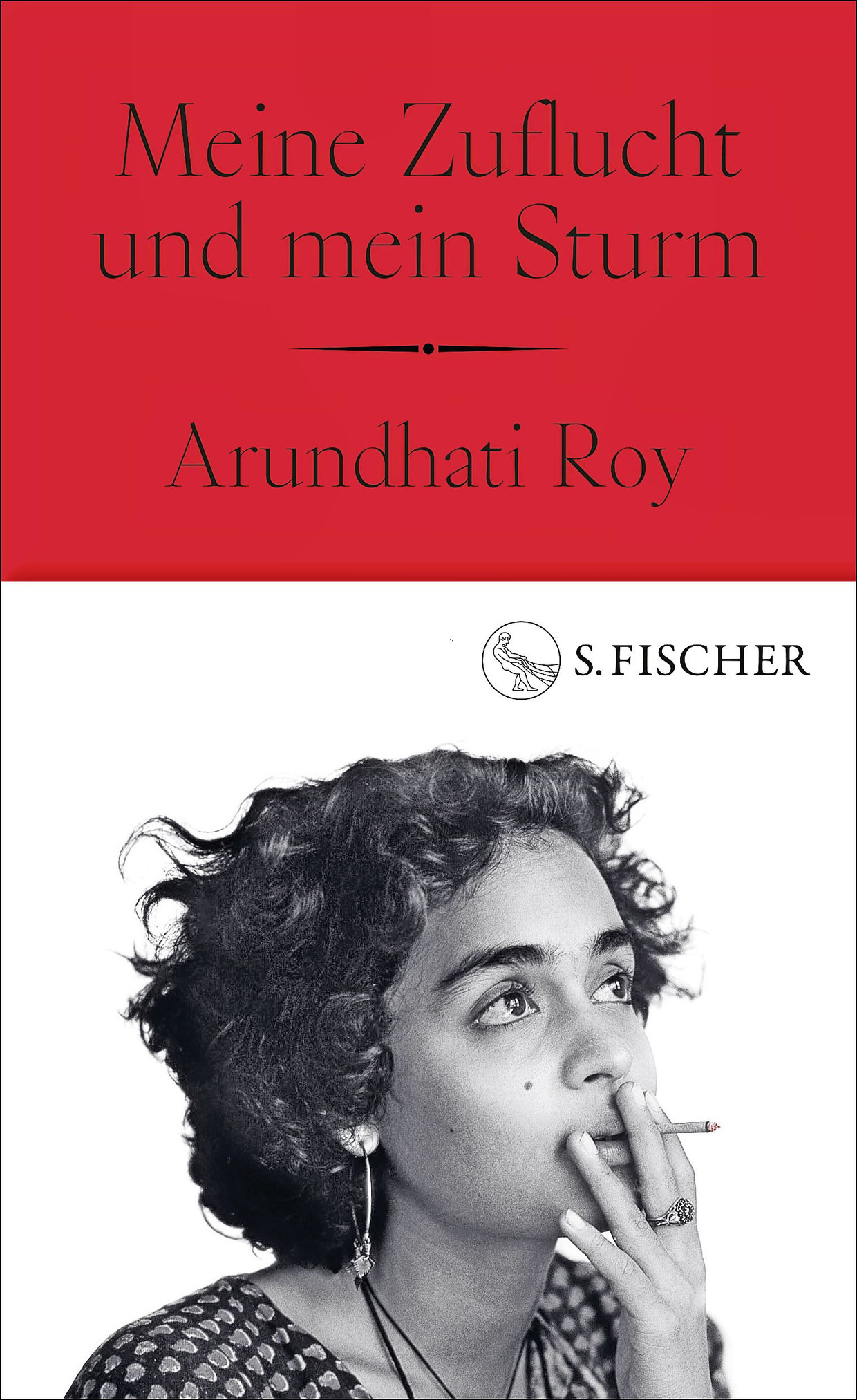 Arundhati Roy: „Meine Zuflucht und mein Sturm“. Aus dem Englischen von Anette Grube. Verlag S. Fischer, Frankfurt am Main 2025. 368 S., geb., 26,– €.