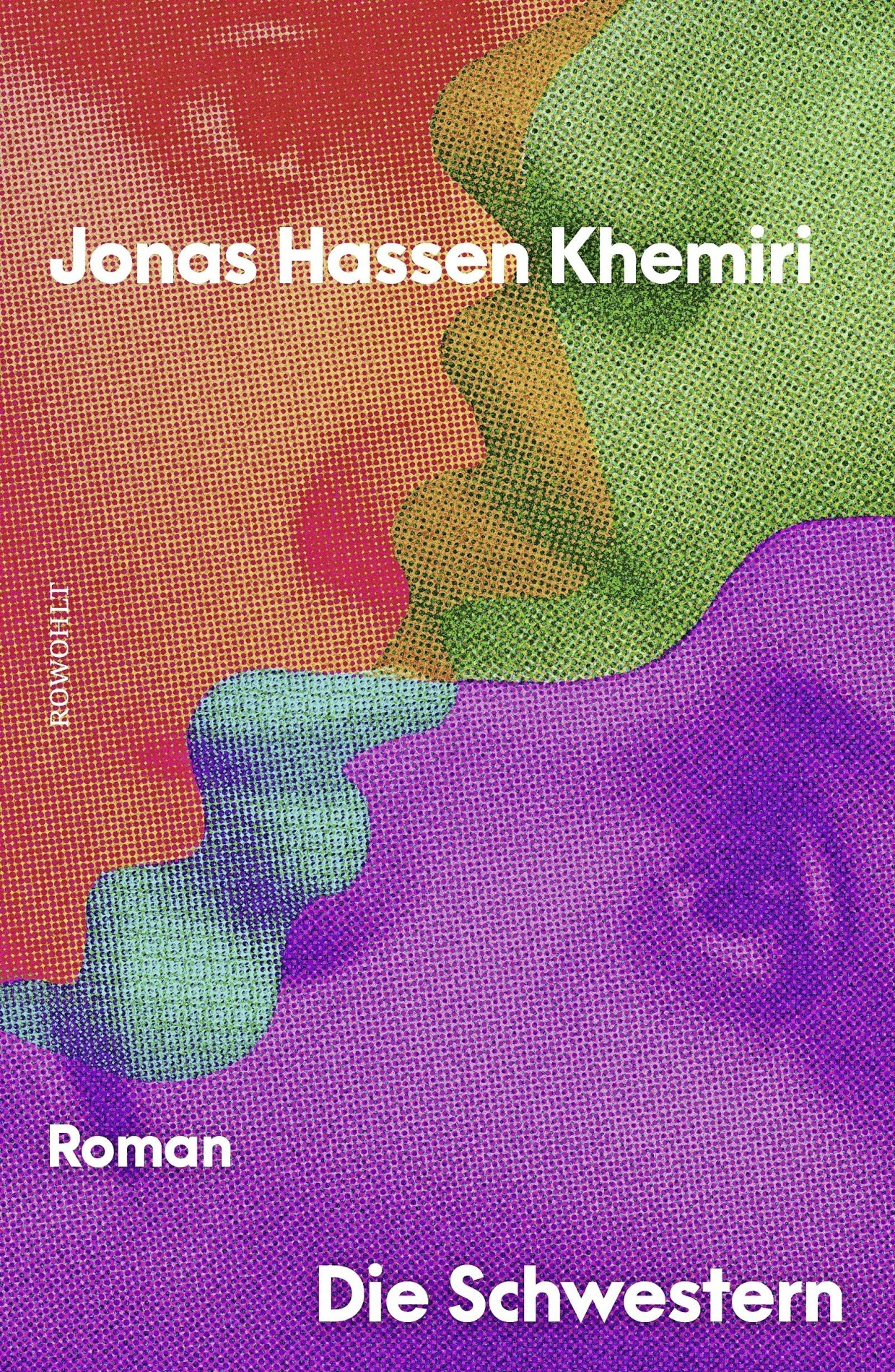 Jonas Hassen Khemiri: „Die Schwestern“. Roman.