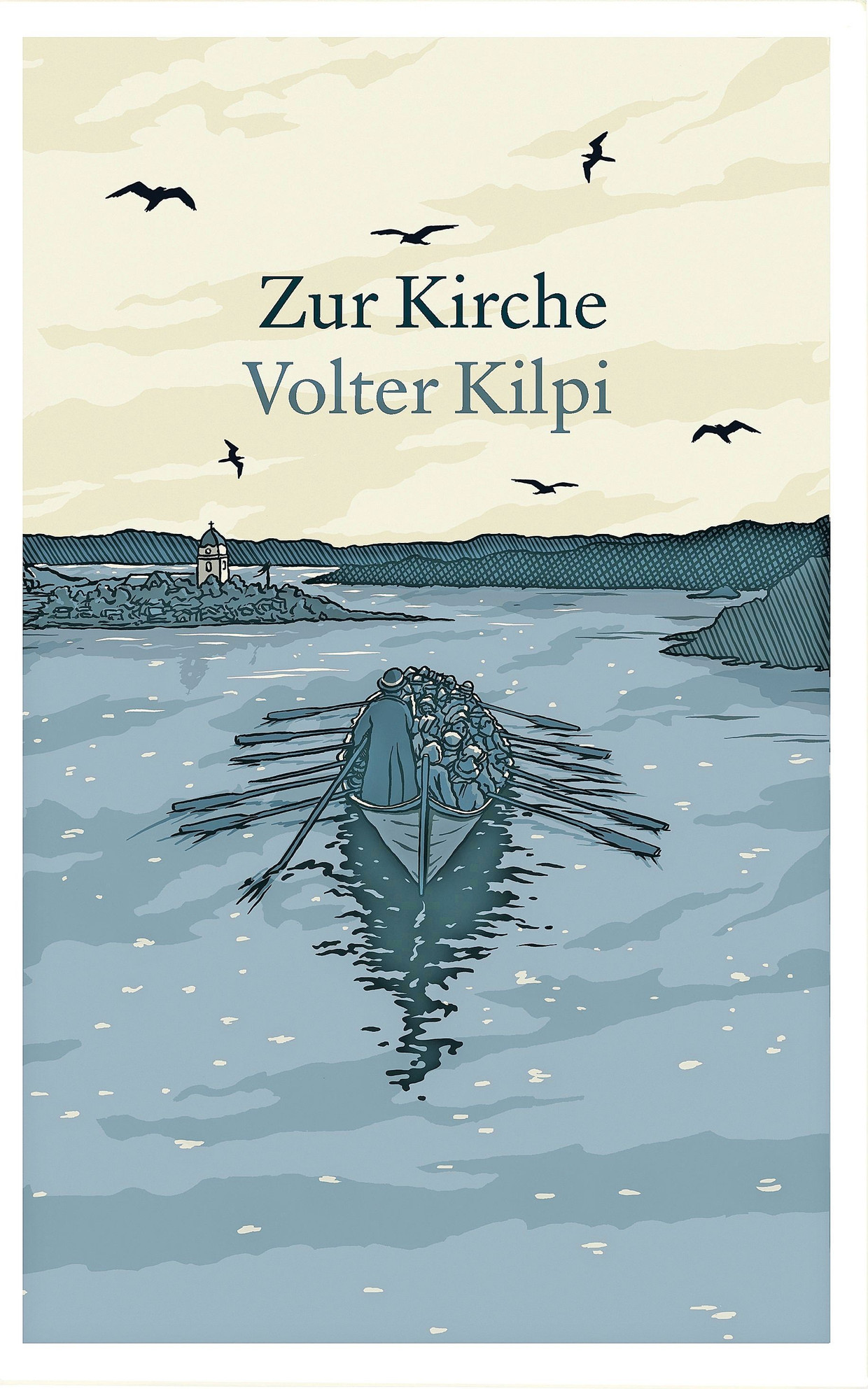 Volter Kilpi: „Zur Kirche“. Eine Schilderung aus den Schären. Roman.